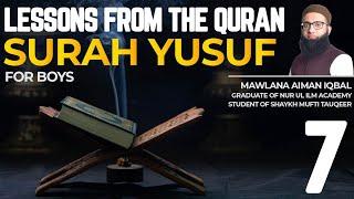 English Talk 'Lessons from Quran - Surah Yusuf - Part 7' by Mawlana Aiman Iqbal - 6 August 2023