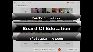 Board of Education  1-28-2021 Budget 2021-2022 Vote