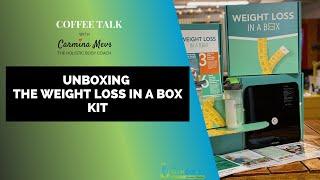 Coffee Talk with Carmina: Unboxing the Weight Loss in a Box Kit