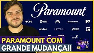 PARAMOUNT SE PREPARA PRA CRESCER MUNDIALMENTE! Viacom Já ERA!