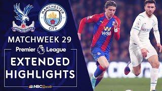 Crystal Palace v. Manchester City | PREMIER LEAGUE HIGHLIGHTS | 3/14/2022 | NBC Sports