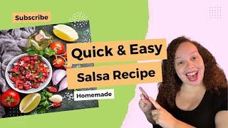 Quick and Easy Salsa Recipe - Homemade Salsa From Scratch