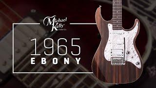 Michael Kelly Custom Collection 1965 Ebony Demo