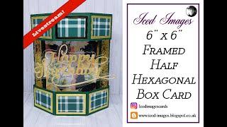  Framed Half Hexagonal Pop-Up Box Card (Livestream)