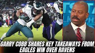 Eagles Have HIGHER CEILING Than Detroit? Garry Cobb REACTS to Eagles VICTORY Over Ravens