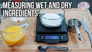 Measuring Wet and Dry Ingredients | Basic Kitchen Skills