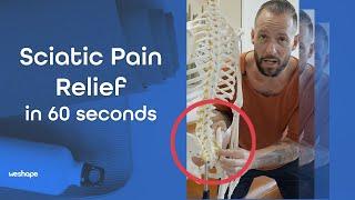 Sciatic pain relief in 60 seconds