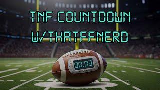 TNF Countdown - 2024 Week 12