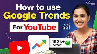 How to Use Google Trends For YouTube | Google Trends Topics & Keyword Research (Easy Step)