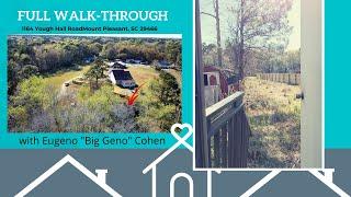 1164 Yough Hall Road | Full Walk-through | Eugeno "Big Geno" Cohen | ​ (843) 530-1073