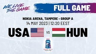 Full Game | USA vs. Hungary | 2023 #IIHFWorlds