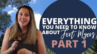 Everything You Should Know About Moving to Fort Myers Florida Part 1