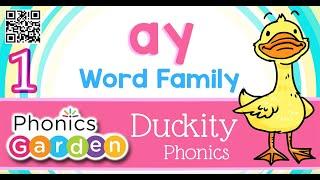 AY | Word Family | Duckity Phonics | Phonics Garden