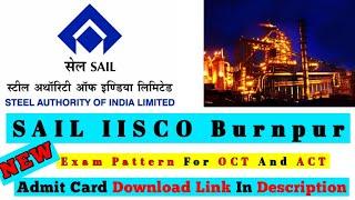 SAIL IISCO Burnpur Exam Pattern 2021 Full Details / Admit Card Download link #burnpur_sail #iisco