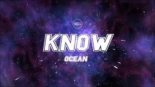 OCEAN - Know