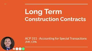 AFAR: Long Term Construction Contracts