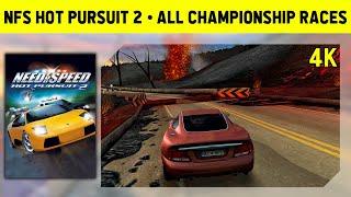 NEED FOR SPEED: HOT PURSUIT 2 - COMPLETE CHAMPIONSHIP WALKTHROUGH - 4K GAMEPLAY