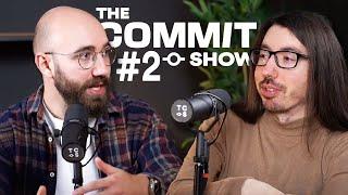 The Commit Show #2 ft  @Guinxu   | ¿La universidad? ¿Da dinero crear videojuegos?