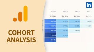 Google Analytics Tutorial - Cohort analysis for user retention