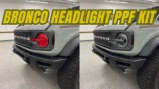 How To Install Your Ford Bronco HEADLIGHT PPF Shield | From Underground Graphics