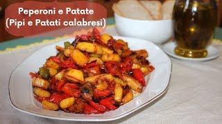 PEPERONI E PATATE IN PADELLA ALLA CALABRESE (PIPI E PATATI) - RICETTA FACILE E VELOCE