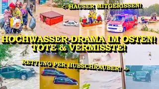 +++ HOCHWASSER-DRAMA IM OSTEN +++ HÄUSER & AUTOS VON FLUTEN MITGERISSEN | RETTUNG MIT HUBSCHRAUBER