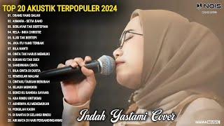 Indah Yastami Cover "ORANG YANG SALAH, ASMARA" Lagu Galau Viral Tiktok 2024