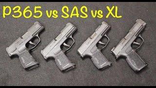 Sig P365 SAS vs P365XL vs P365