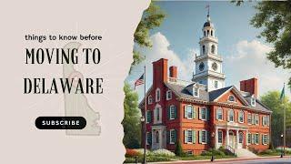 Everything About Moving to Delaware, No Sales Tax!