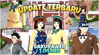 UPDATE TERBARU SAKURA SCHOOL!! VER 1.043.20 || BAJU DAN RAMBUT BARU!!