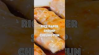 Master Shrimp Cheung Fun with Rice Paper in 1 Minute! #DimSum