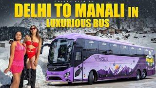 Delhi to Manali in Luxurious Volvo bus  Reo India Travels Volvo 9600️Manali road conditions update