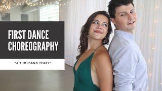 Wedding Dance Choreography to "A Thousand Years" | Online Tutorial Available!