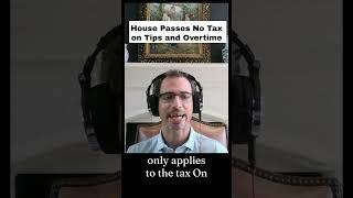 No Tax on Tips and OT? House Bill Could Change Everything