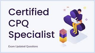 Dumpsinfo Salesforce Certified CPQ Specialist Exam Updated Dumps