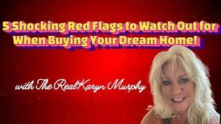 5 Shocking Red Flags to Watch Out for When Buying Your Dream Home! 