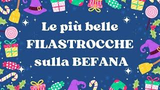 LE PIU' BELLE FILASTROCCHE SULLA BEFANA: raccolta di #poesie e #filastrocche animate sulla #befana