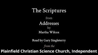 The Scriptures, from Addresses by Martha Wilcox