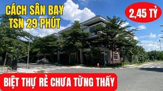 Biệt thự quá đẹp BÁN RẺ RỀ cách Tân Sơn Nhất 29 phút - SAO KHÔNG AI MUA.