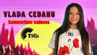 Vlada Cebanu (TiGi Academy) - Summertime sadness