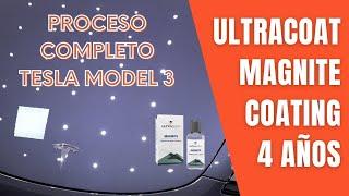 ULTRACOAT MAGNITE - PROCESO COMPLETO de preparación y aplicación de COATING de 4 años TESLA