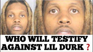 Who Will Testify Against Lil Durk In His Murder For Hire Case, Their Are Several INFORMATS On Case