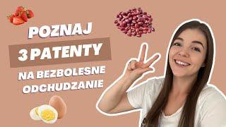 CO WPROWADZIĆ DO ODCHUDZANIA ŻEBY SIĘ NIE ZNIECHĘCIĆ?