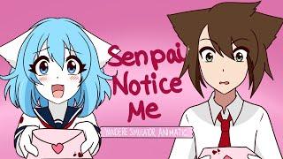 Senpai Notice Me | Yandere Musical (Animatic)