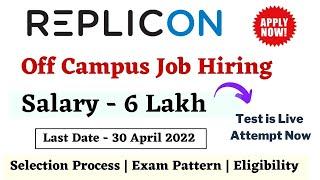 Replicon Off Campus Drive 2022 | Salary 6LPA | Selection process and Exam Pattern | Test is Live