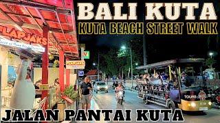 Bali Kuta Beach Street Walking Tour Today 2024, Bali Nightlife