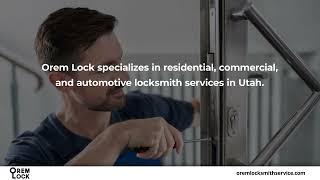 Orem Locksmith Service Orem Utah 84057