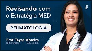 Artrite Reumatoide | Revisando Reumatologia com o Estratégia MED