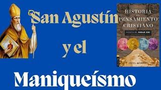 San Agustín y el Maniqueísmo - un reenfoque