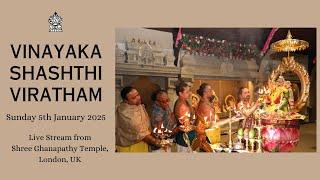 Vinayaka Sashthi Viratham Live Stream - Shree Ghanapathy Temple, London UK